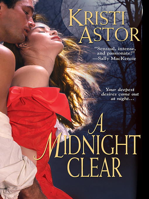 Title details for A Midnight Clear by Kristi Astor - Available